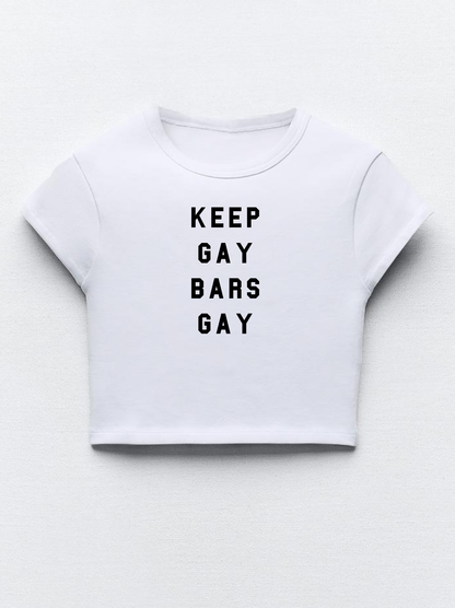 Keep Gay Bars Gay T-Shirt